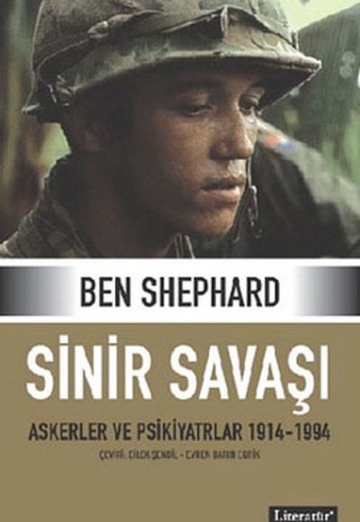 Sinir Savaşı - Askerler ve Psikiyatrlar 1914-1994