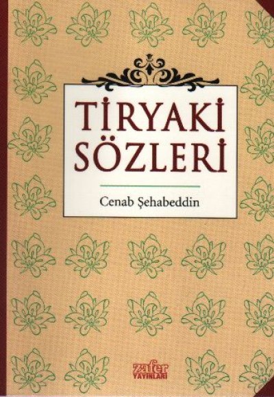 Tiryaki Sözleri