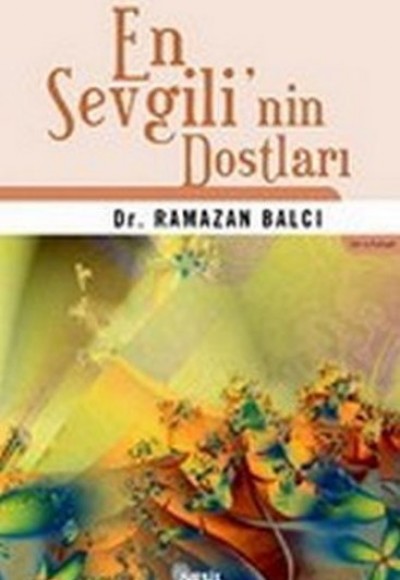 En Sevgili’nin Dostları