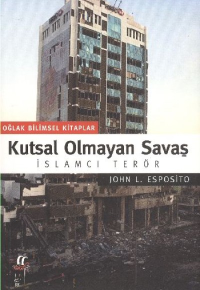 Kutsal Olmayan Savaş İslamcı Terör