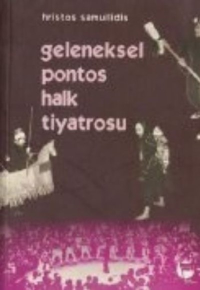 Geleneksel Pontos Halk Tiyatrosu