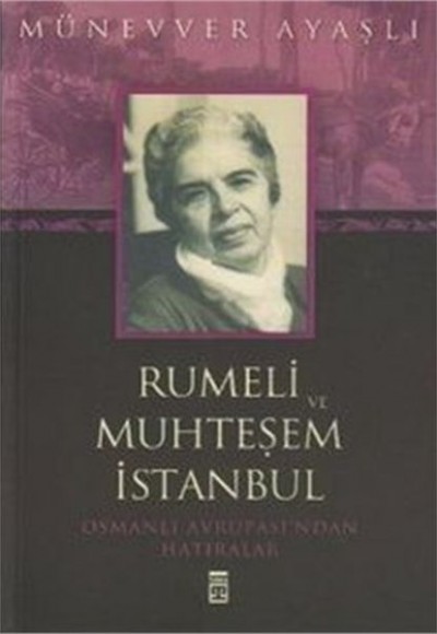 Rumeli ve Muhteşem İstanbul