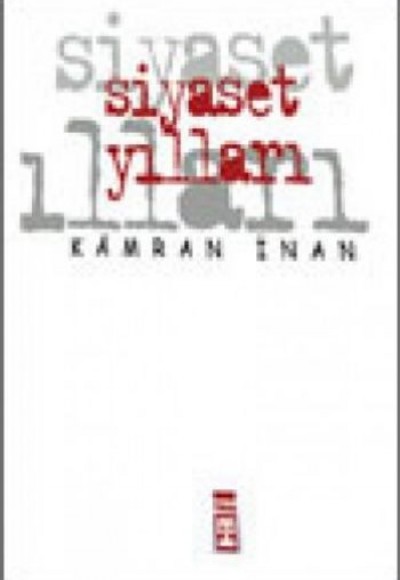 Siyaset Yılları