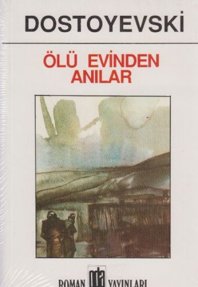 Ölü Evinde Anılar