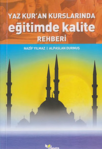 Yaz Kur'an Kurslarında Eğitimde Kalite Rehberi