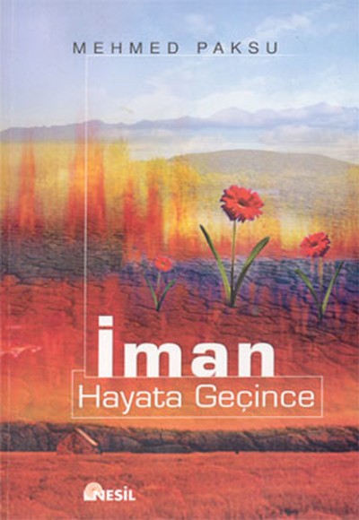 İman Hayata Geçince