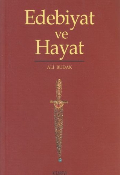 Edebiyat ve Hayat