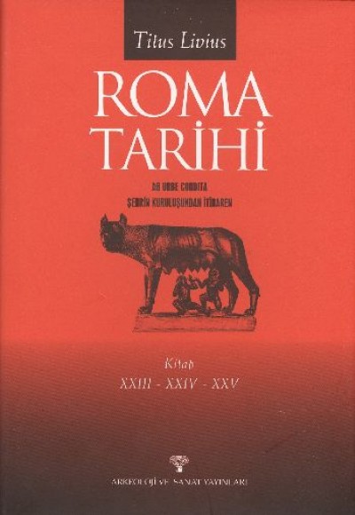 Roma Tarihi 23-24-25Şehrin Kuruluşundan İtibaren