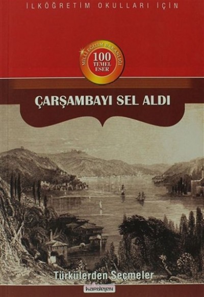 Çarşambayı Sel Aldı