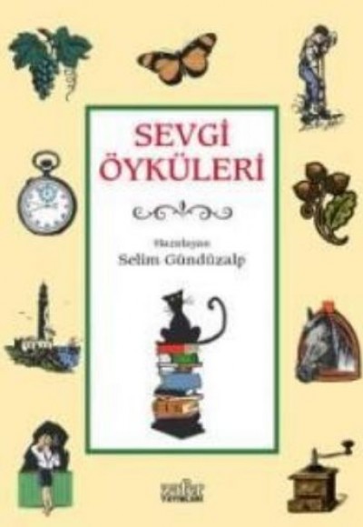 Sevgi Öyküleri 1