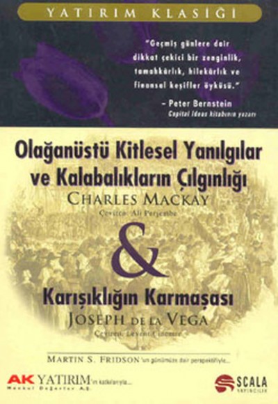 Olağanüstü Kitlesel Yanılgılar Ve Kalabalıkların Çılgınlığı-Karşıklığın Karmaşası