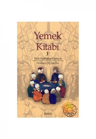 Yemek Kitabı Tarih - Halkbilimi - Edebiyat