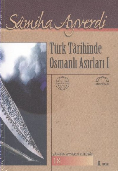 Türk Tarihinde Osmanlı Asırları 1- 2 Cilt