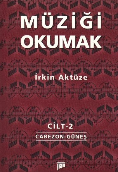 Müziği Okumak Cilt 2