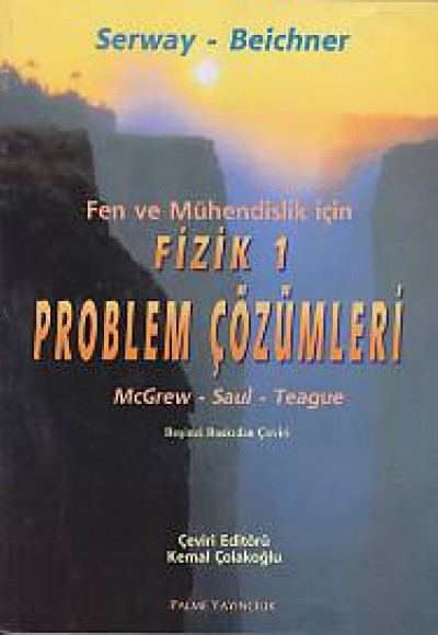 Palme Serway.Beichner Fen ve Mühendislik İçin Fizik 1 - Problem Çözümleri