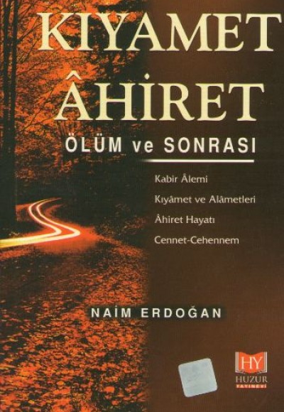 Kiyamet Ahiret Ölüm ve Sonrası