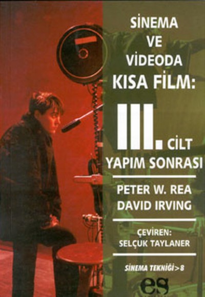 Sinema ve Videoda Kısa Film 3. Cilt Yapım Sonrası