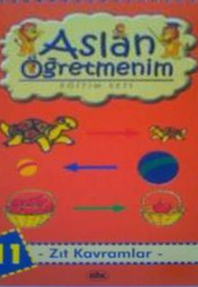 Aslan Öğretmenim Eğitim Seti - Zıt Kavramlar - 11