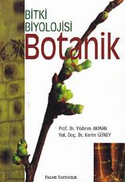 Bitki Biyolojisi - Botanik
