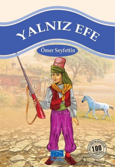 Yalnız Efe 100 Temel Eser 1.Kademe