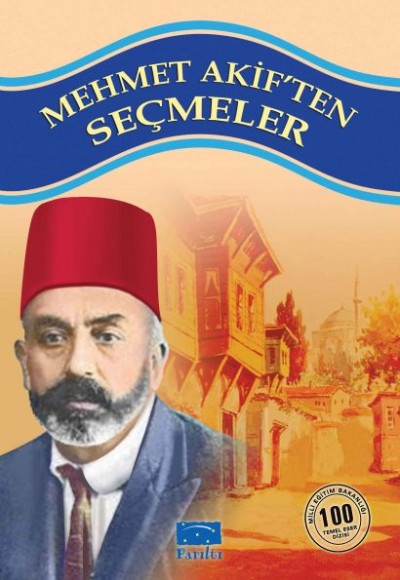 Mehmet Akiften Seçmeler 100 Temel Eser 1.Kademe