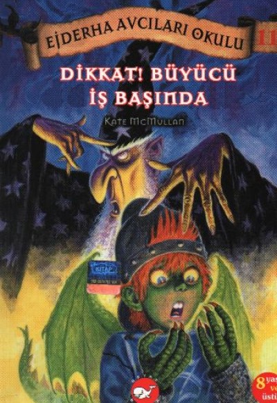 Ejderha Avcıları Okulu 11 Dikkat! Büyücü İş Başında