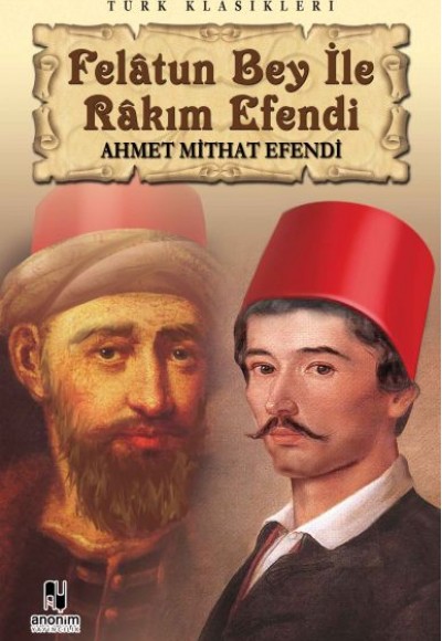 Felatun Bey ile Rakım Efendi