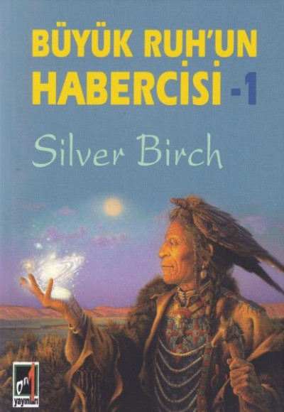 Büyük Ruh'un Habercisi 1