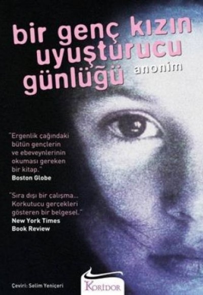 Bir Genç Kızın Uyuşturucu Günlüğü
