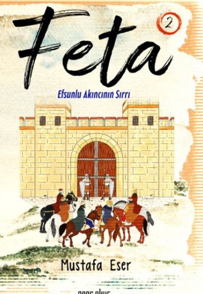 Feta 2 - Efsunlu Akıncının Sırrı