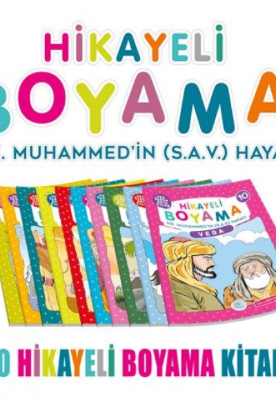 Hikayeli Boyama Hz. Muhammed'in (s.a.v.) Hayatı Dizi (10 Kitap Takım)