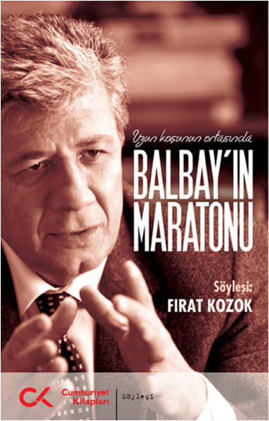 Uzun Koşunun Ortasında Balbay'ın Maratonu