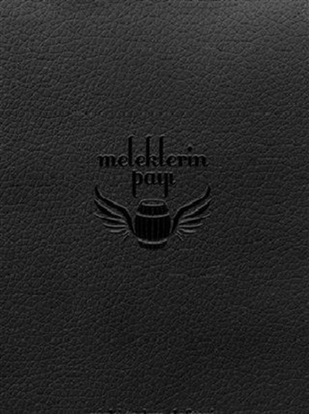 Meleklerin Payı - Viski Tadım Defteri