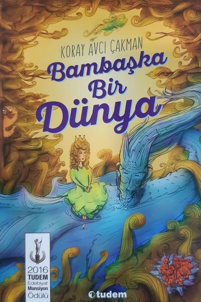 Bambaşka Bir Dünya