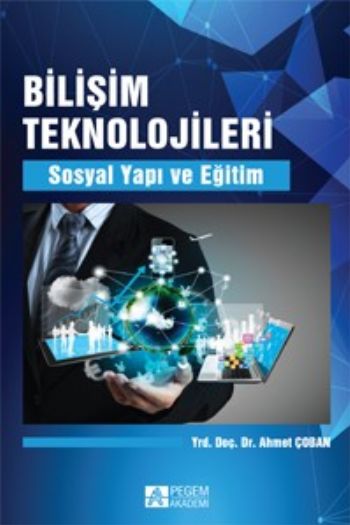 Bilişim Teknolojileri Sosyal Yapı ve Eğitim