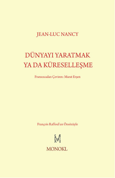 Dünyayı Yaratmak Ya Da Küreselleşme