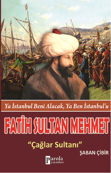 Fatih Sultan Mehmet Çağlar Sultanı