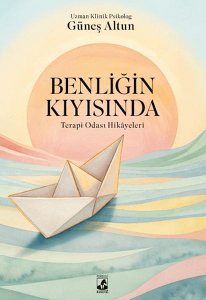 Benliğin Kıyısında: Terapi Odası Hikayeleri