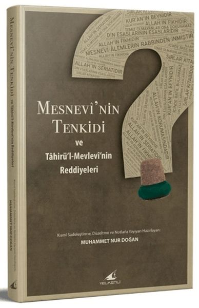 Mesnevi'nin Tenkidi ve Tahirül-Mevlevi'nin Reddiyeleri