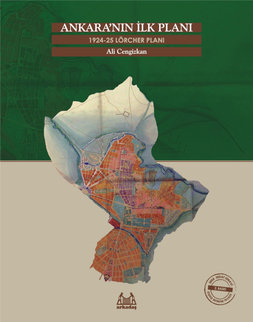 Ankara'nın İlk Planı 1924-25 Lörcher Planı