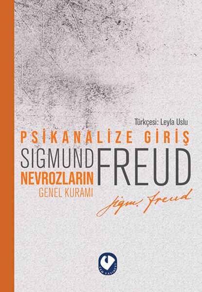 Psikanalize Giriş - Nevrozların Genel Kuramı