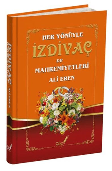 Her Yönüyle İzdivaç ve Mahremiyetleri