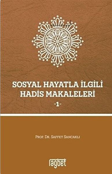 Sosyal Hayatla İlgili Hadis Makaleleri 1