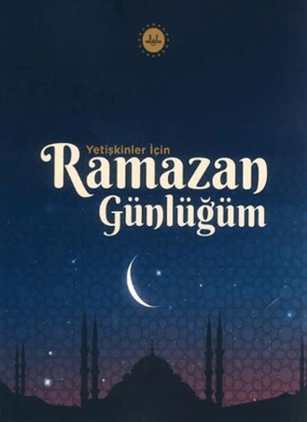 Yetişkinler İçin Ramazan Günlüğüm