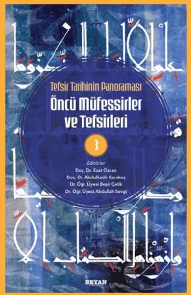 Tefsir Tarihinin Panoraması Öncü Müfessirler ve Tefsirleri -3