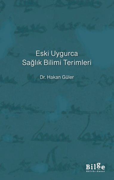 Eski Uygurca Sağlık Bilimi Terimleri