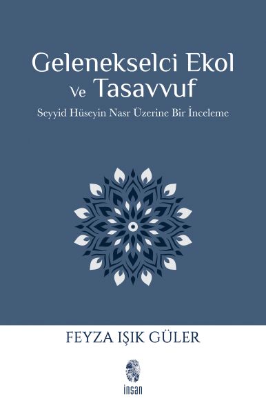 Gelenekselci Ekol ve Tasavvuf