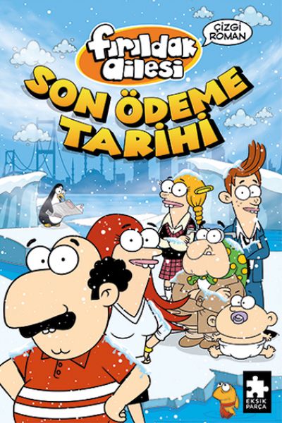Fırıldak Ailesi Son Ödeme Tarihi
