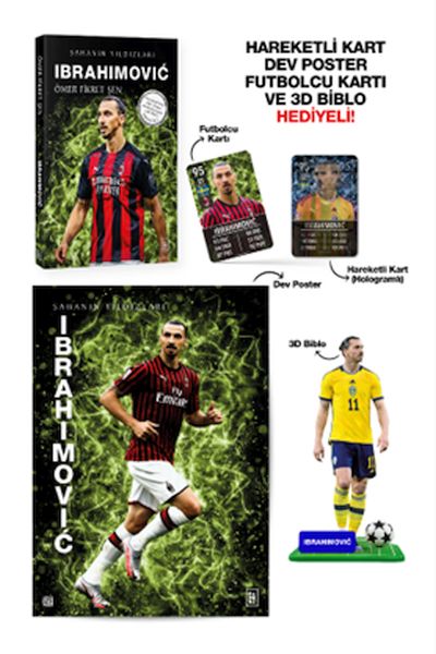 Ibrahimovic - Sahanın Yıldızları - 3D Biblo, Hareketli