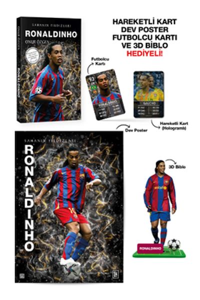 Ronaldinho - Sahanın Yıldızları - 3D Biblo Hediyeli!